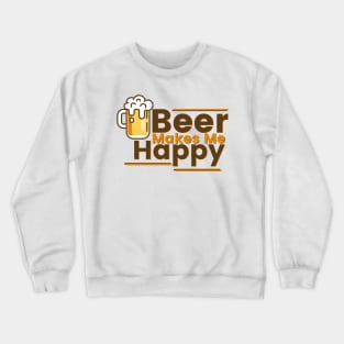 The Best Quotes About Beer 🍺😍 Crewneck Sweatshirt